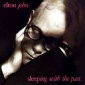 Elton John Sleeping With The Past