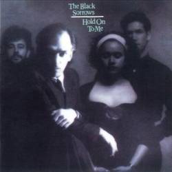<div class='align-center'><strong>The Black Sorrows</strong><br><em>Hold On To Me</em><br><span class='note'>1988</span><br><span class="tag small"><span class="note">2x</span><strong>12"</strong></span><br><img src='images/formats/record_30.png' class='format_image'  style='background-color:#333333;' /><img src='images/formats/record_30.png' class='format_image'  style='background-color:#333333;' /><br>Added By <strong>vibes</strong></div>
